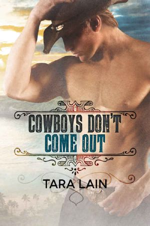 [Cowboys Don't 01] • Cowboys Don’t Come Out